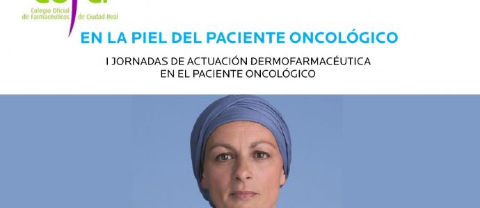 Las primeras Jornadas de actuacin dermofarmacutica En la piel del paciente oncolgico, este mes en el Colegio de Farmacuticos de Ciudad Real